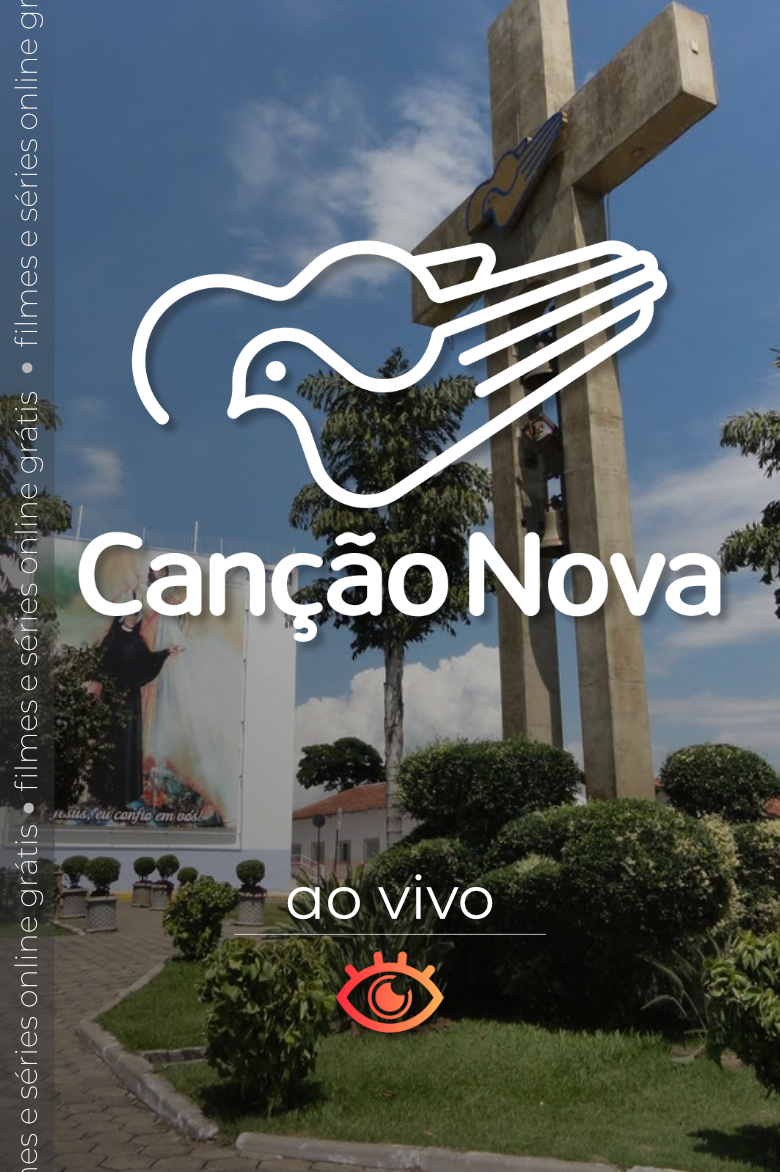 Assistir Canção Nova – 24 Horas | Ao Vivo